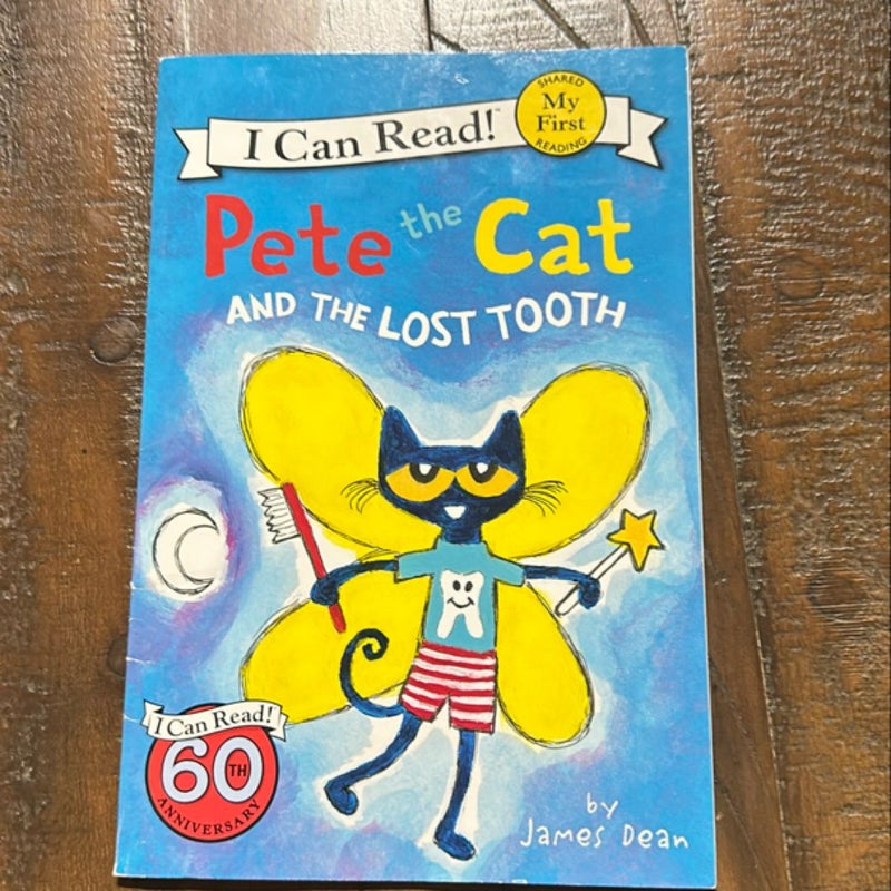 Pete the Cat and the Lost Tooth