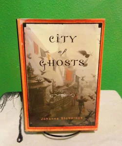 City of Ghosts - First Edition