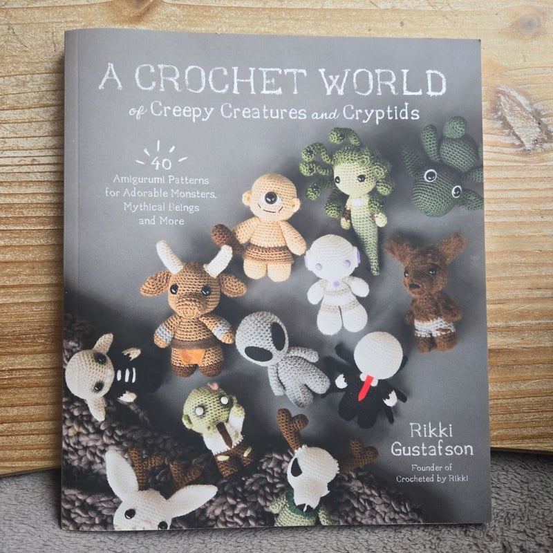 A Crochet World of Creepy Creatures and Cryptids