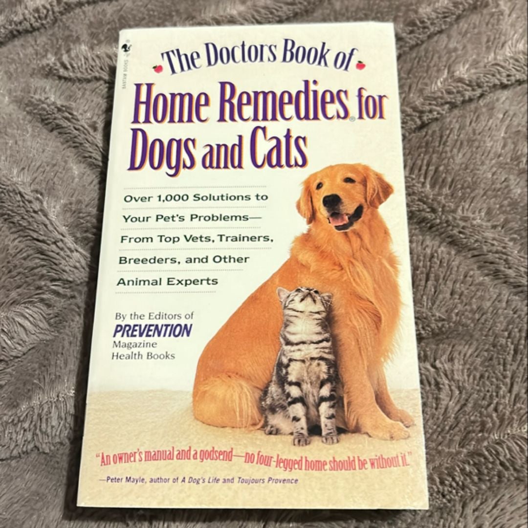 The Doctors Book of Home Remedies for Dogs and Cats