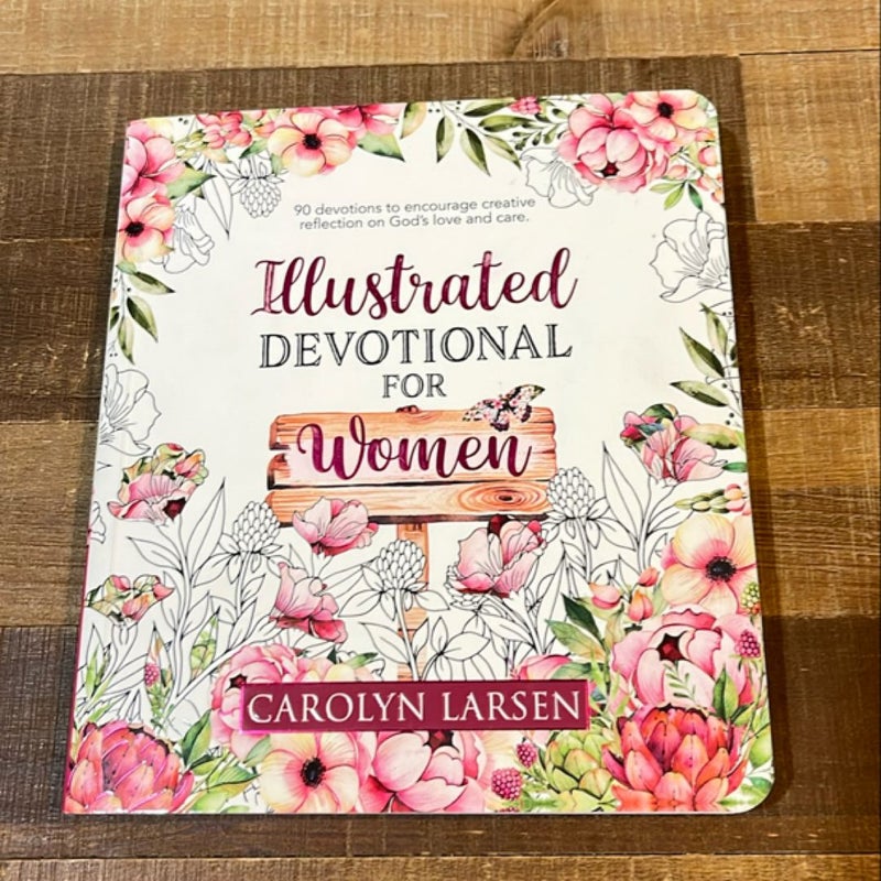 Illustrated Devotional for Women, 90 Devotions to Encourage Creative Reflection on God's Love and Care