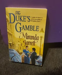 The Duke's Gamble