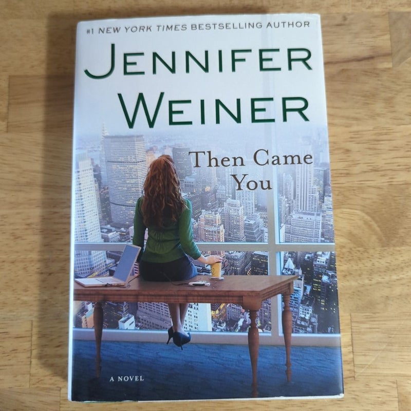 Then Came You