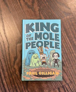 King of the Mole People (Book 1)