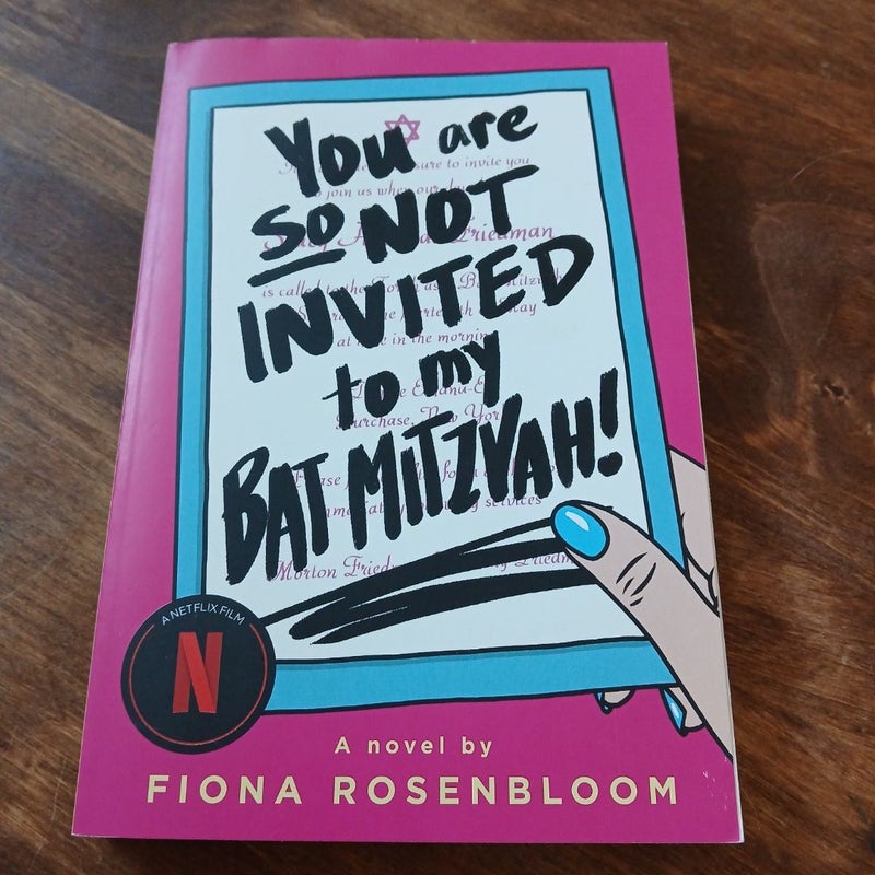 You Are So Not Invited to My Bat Mitzvah!