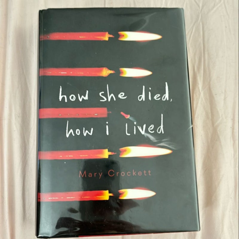 How She Died, How I Lived