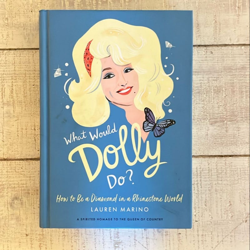 What Would Dolly Do?