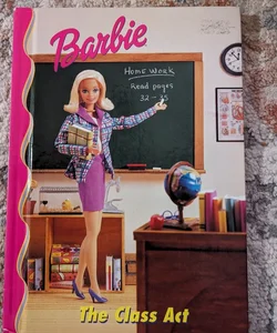 Barbie: The Class Act