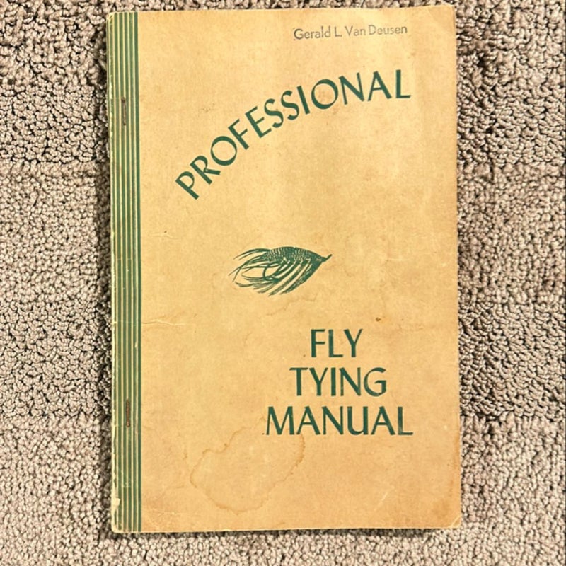 Professional Fly Tying Manual