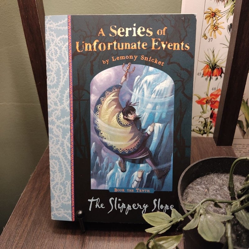 A Series of Unfortunate Events #10: The Slippery Slope