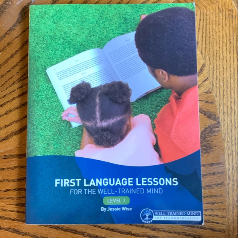 First Language Lessons for the Well-Trained Mind, Level 1