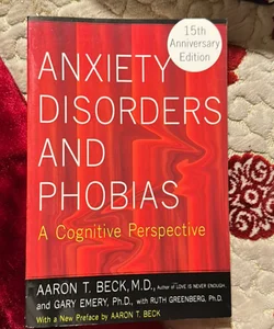 Anxiety Disorders and Phobias