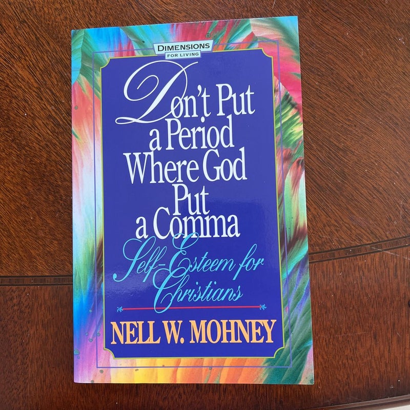 Don't Put a Period Where God Put a Comma