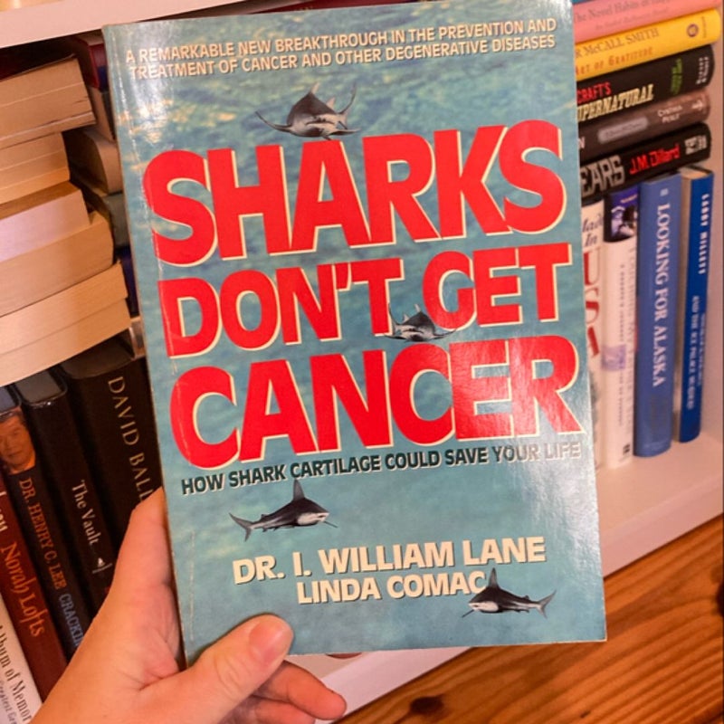 Sharks Don't Get Cancer