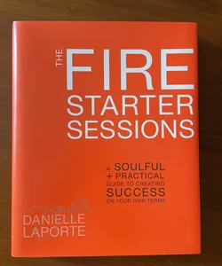 The Fire Starter Sessions