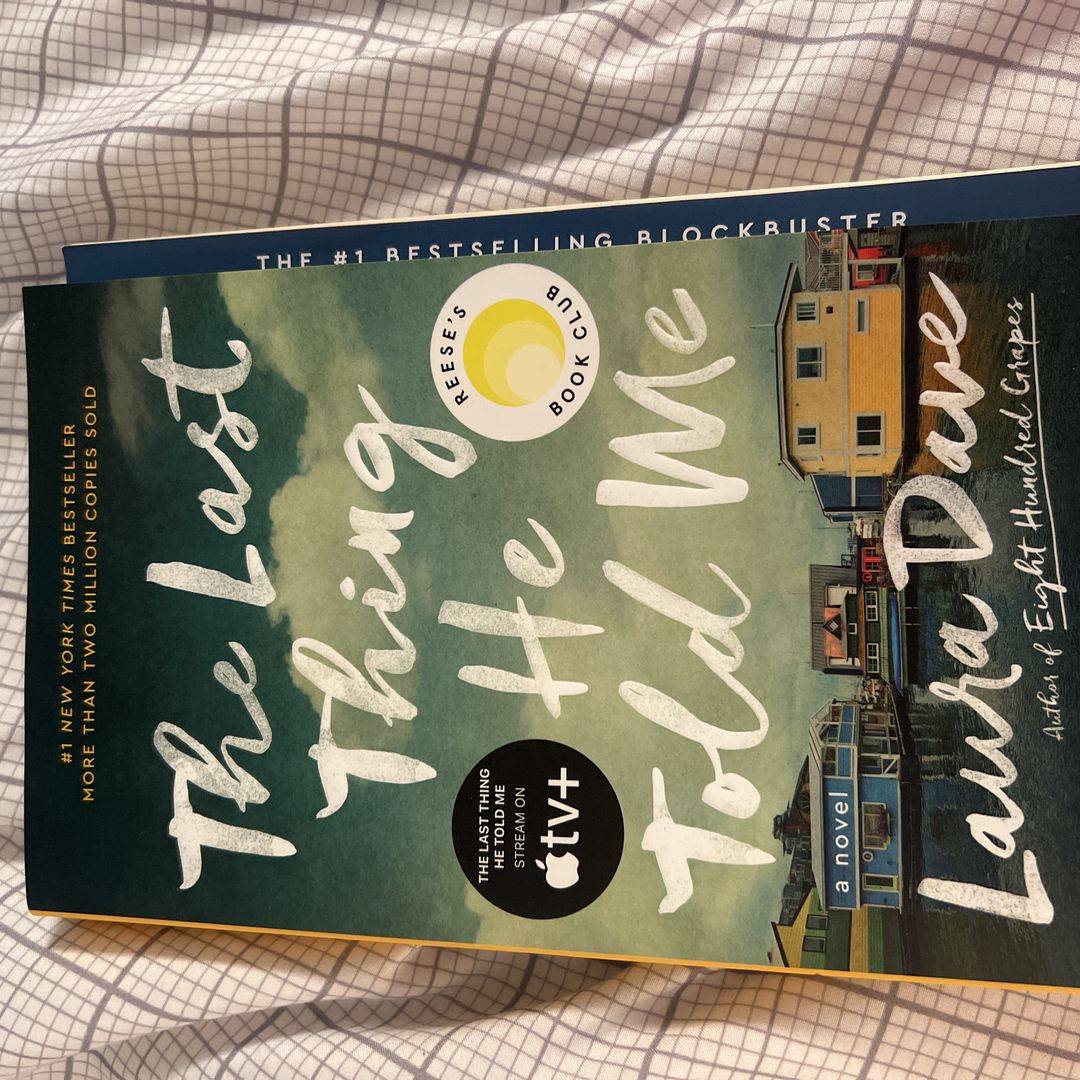 The Last Thing He Told Me