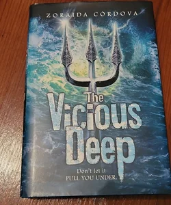 The Vicious Deep