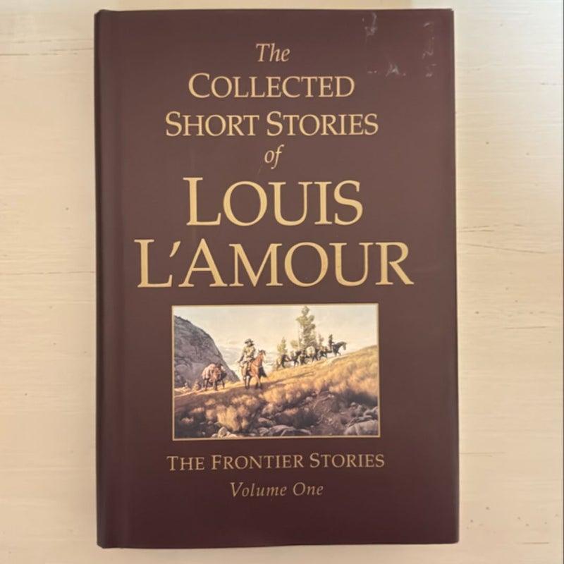 The Collected Short Stories of Louis l'Amour, Volume 1