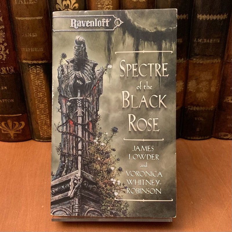 Ravenloft: Spectre of the Black Rose, First Edition First Printing