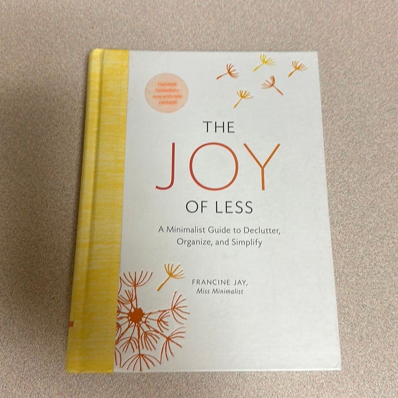 The Joy of Less: a Minimalist Guide to Declutter, Organize, and Simplify - Updated and Revised (Minimalism Books, Home Organization Books, Decluttering Books House Cleaning Books)