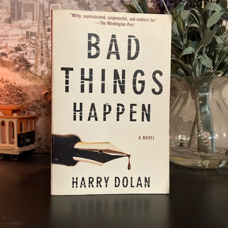 Bad Things Happen