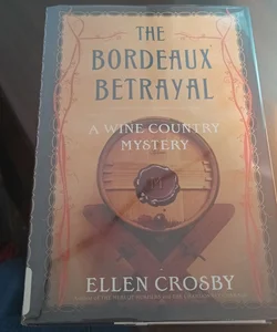 The Bordeaux Betrayal