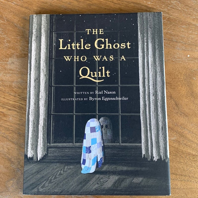 The Little Ghost Who Was a Quilt