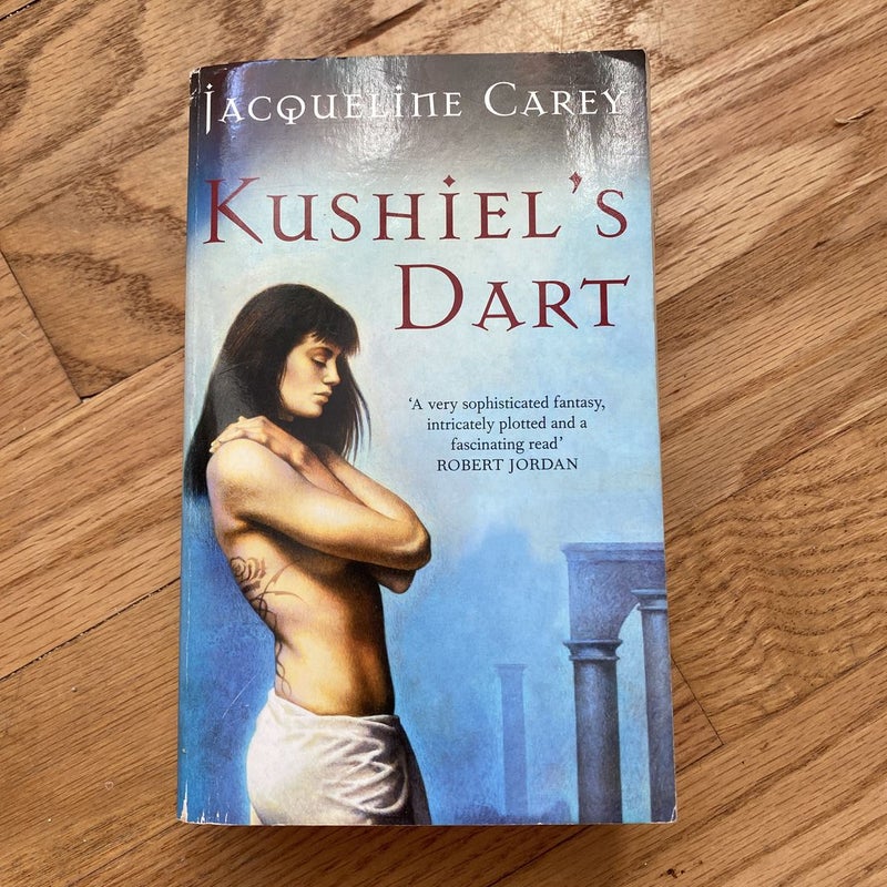 Kushiel’s Dart