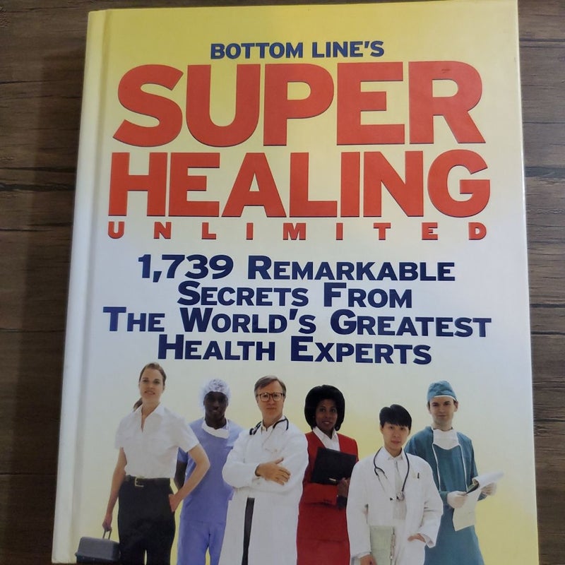 Bottom lines super healing unlimited