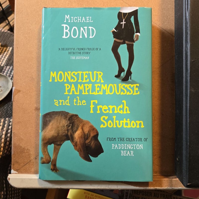 Monsieur Pamplemousse and the French Solution