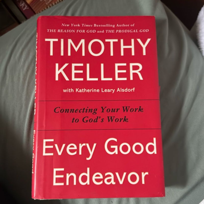 Every Good Endeavor
