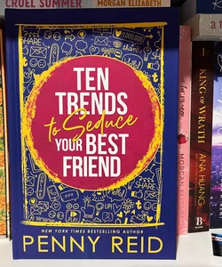 Ten Trends to Seduce Your Best Friend