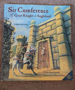 Sir Cumference and the Great Knight of Angleland