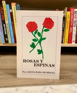  Rosas y Espinas (Roses and Thorns)