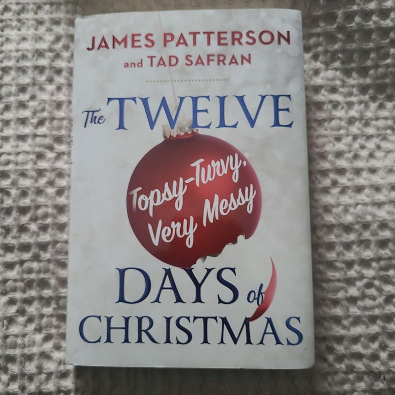 The Twelve Topsy-Turvy, Very Messy Days of Christmas