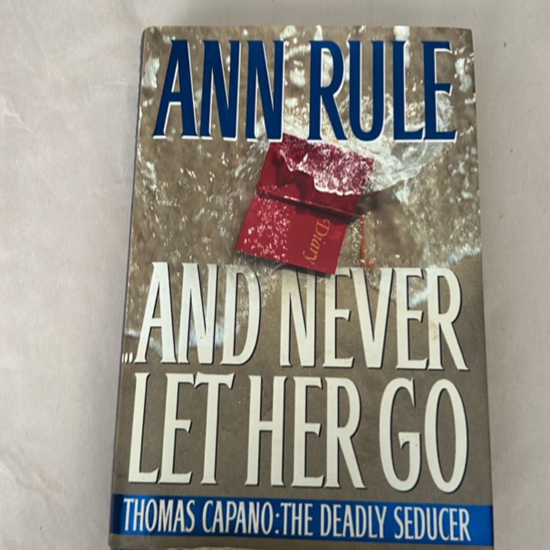 And Never Let Her Go