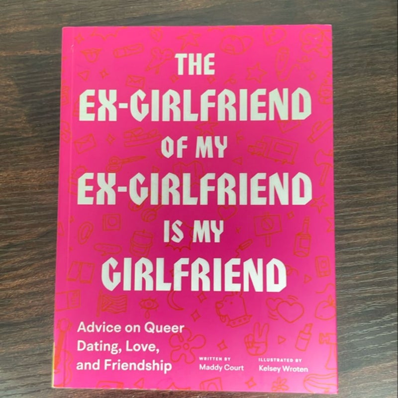 The Ex-Girlfriend of My Ex-Girlfriend Is My Girlfriend