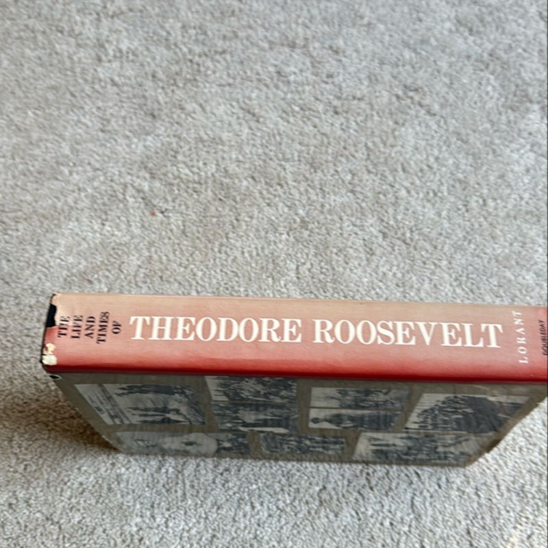 The Life and Times of Theodore Roosevelt SIGNED