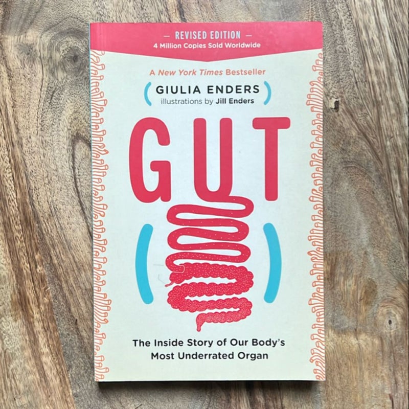 Gut - The Inside Story of Our Body's Most Underrated Organ