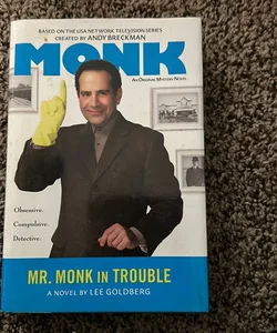 Mr. Monk in Trouble