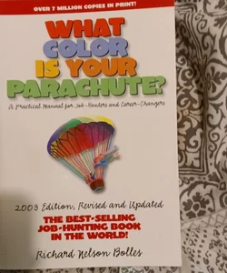 What Color Is Your Parachute? 2003