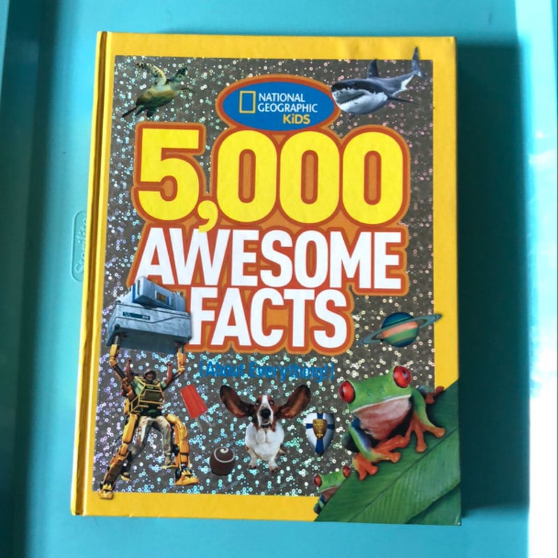 5,000 Awesome Facts (about Everything!)