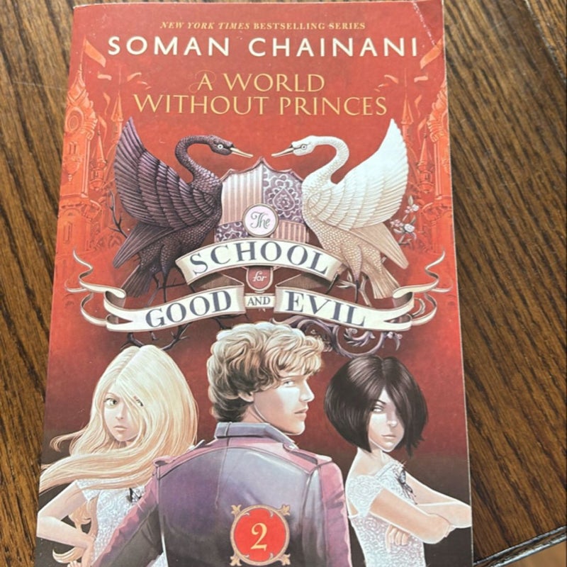 The School for Good and Evil #2: a World Without Princes