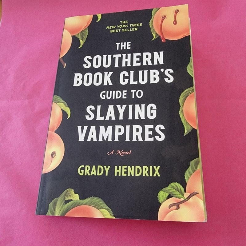 The Southern Book Club's Guide to Slaying Vampires