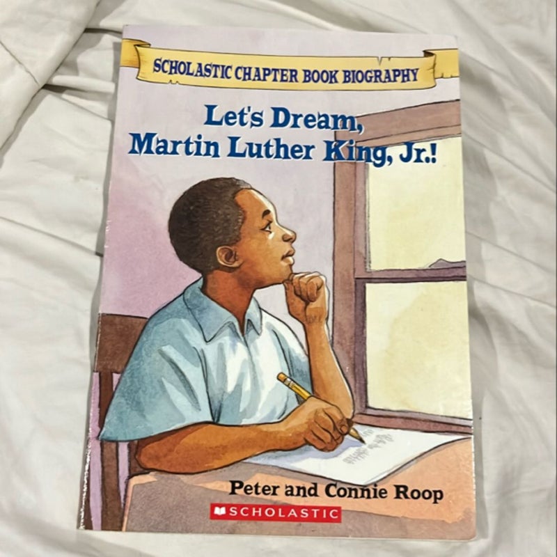 Let's Dream, Martin Luther King, Jr.!