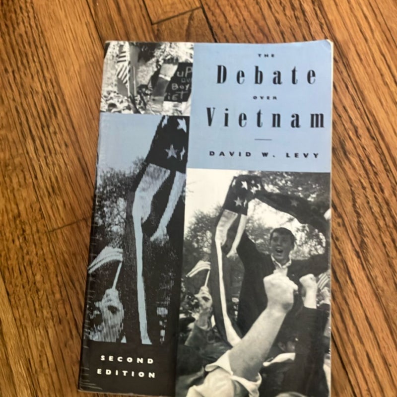 The Debate over Vietnam