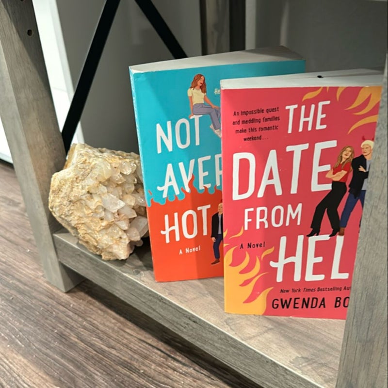 The Date from Hell and Not Your Average Hot Guy