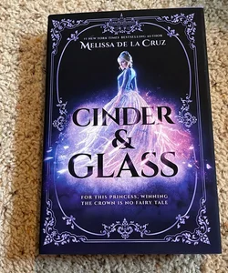 Cinder and Glass