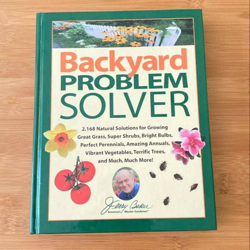 Jerry Baker's Backyard Problem Solver