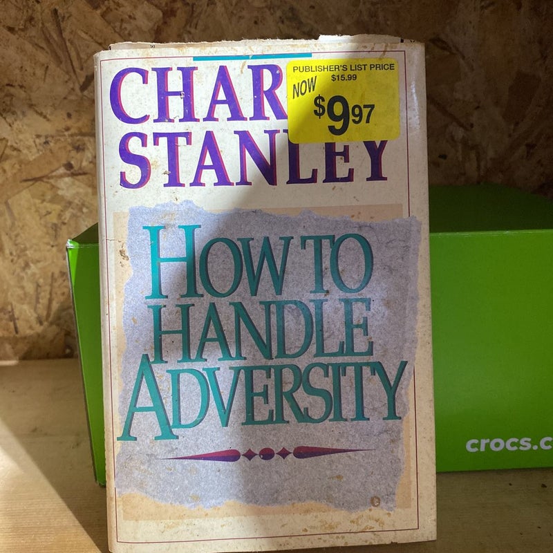 How to Handle Adversity